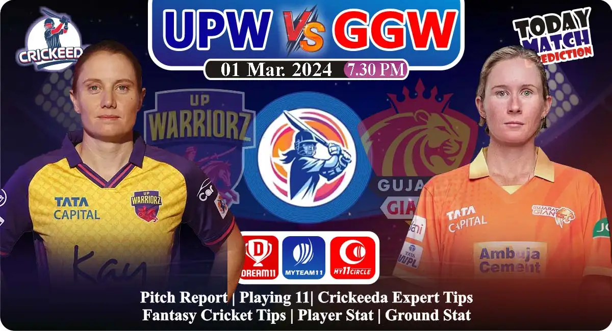 UPW vs GGW Today Match Pridiction